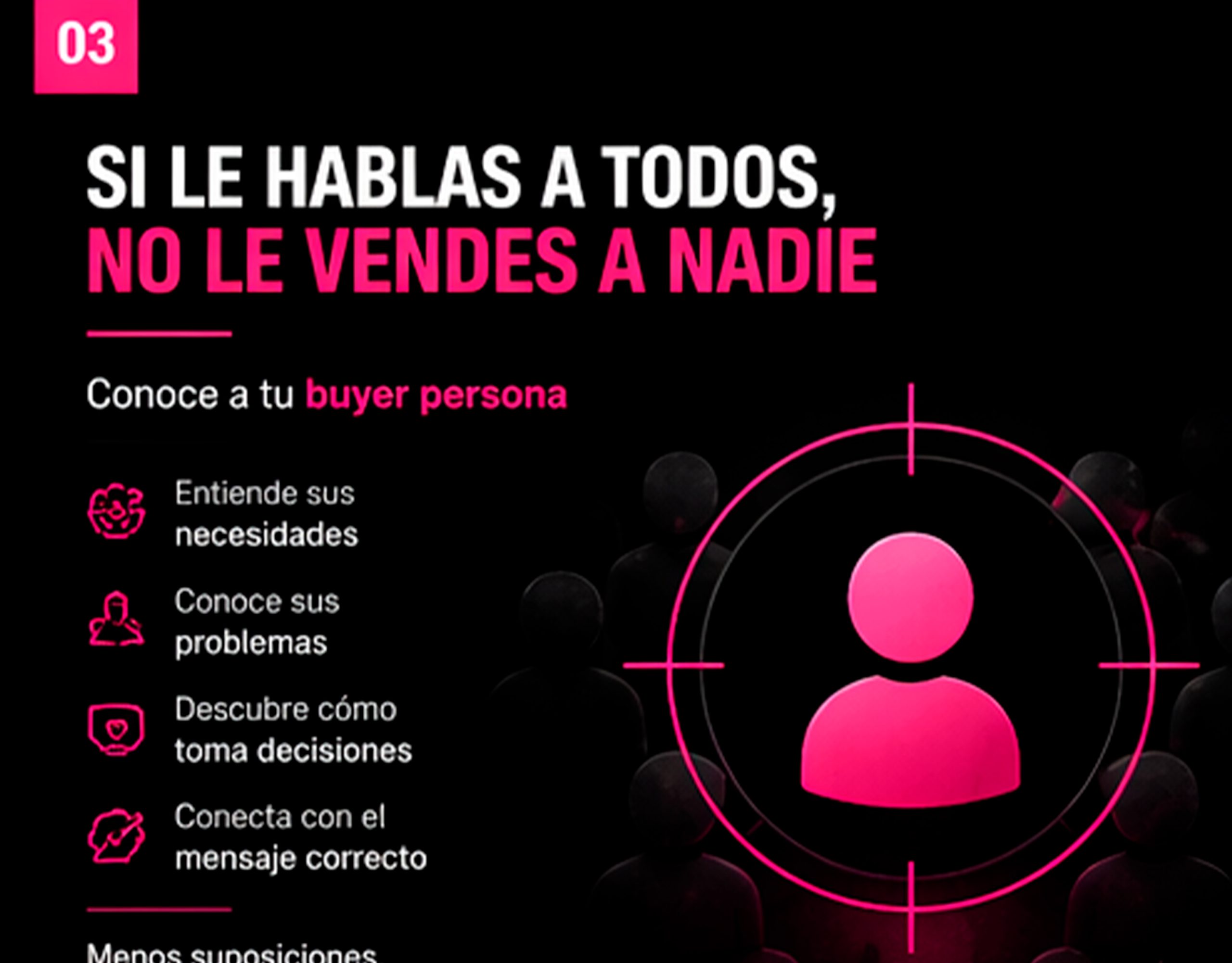 Si le hablas a todos… no le vendes a nadie